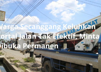 Warga Secanggang Keluhkan Portal Jalan Tak Efektif, Minta Dibuka Permanen