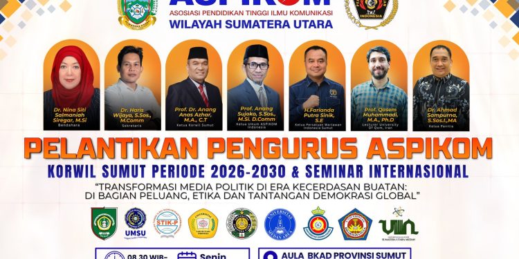 Besok, Pengurus ASPIKOM Sumut Dilantik, Hadirkan Pembicara Dari Iran
