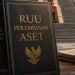 UU PERAMPASAN ASET DIBURU DPR, PATRIOT BOND SUDAH PUNYA ‘TAMENG’ HUKUM, DIMANA UJUNG KEKUATAN NEGARA MENGHADAPI HARTA KORUPTOR?